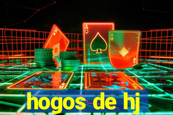 hogos de hj